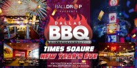 DALLAS BBQ TIMES SQUARE NEW YEAR'S EVE